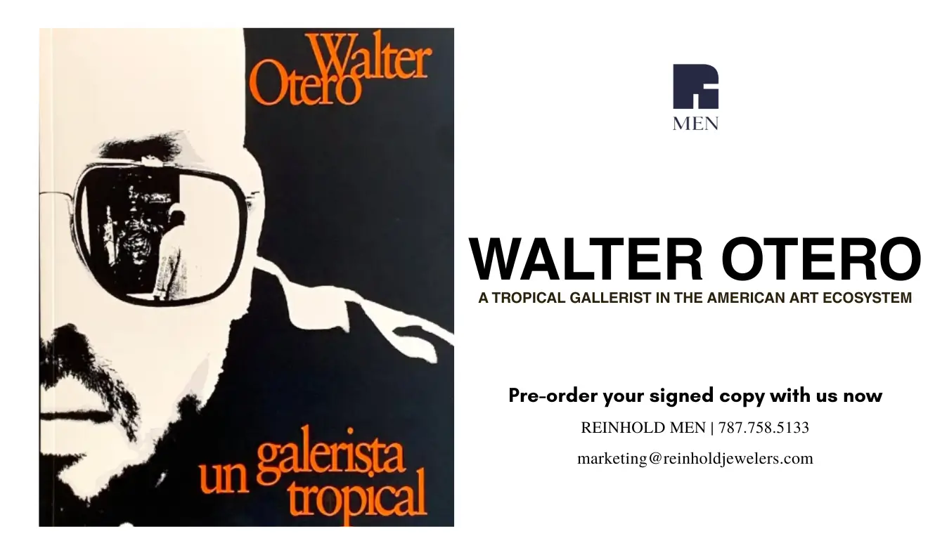 Walter Otero Tropical Gallerist in American Art Reinhold Men
